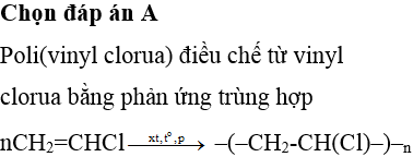 Monome Trùng Hợp Tạo Pvc Là Ch2=Chcl. Ch3-Ch2Cl