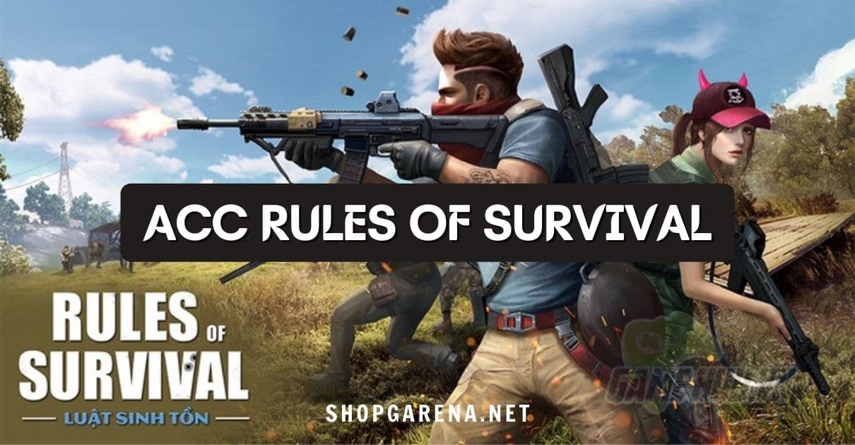 Acc Rules Of Survival Miễn Phí 2023 ❤️Cho 100+ Nick Vip Free