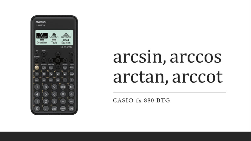Cách Bấm Arcsin, Arccos, Arctan Và Arccot Bằng Casio Fx 880 Btg