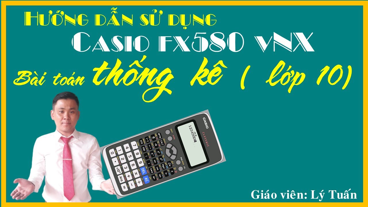 Casio Fx 580 Vnx| Tính Số Trung Bình-Số Trung Vị-Phương Sai-Độ Lệch Chuẩn -  Youtube