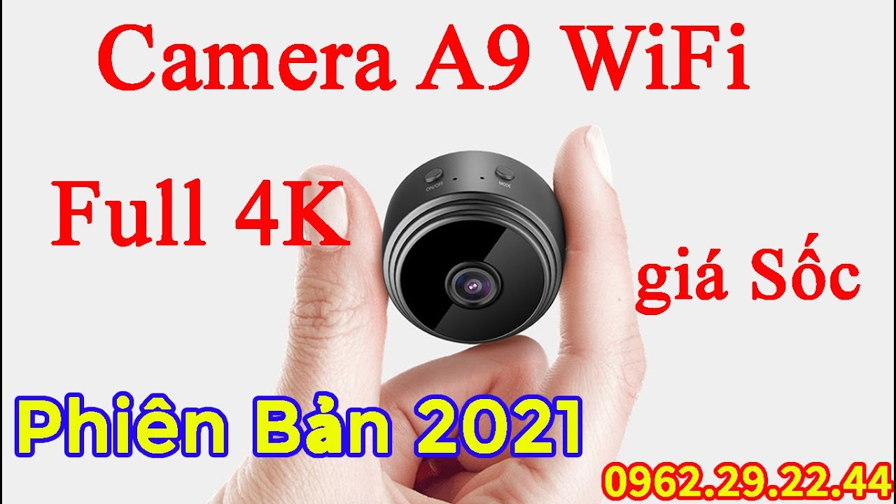 Camera Mini Wifi A9 - Hướng Dẫn Sử Dụng Camera Mini A9 Trên Phần Mềm Mới -  Youtube