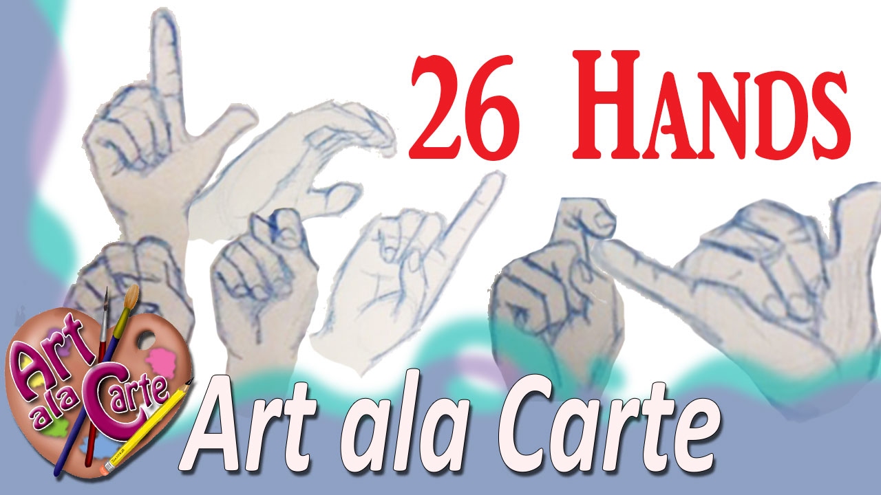 Drawing 26 Asl Hands - Youtube